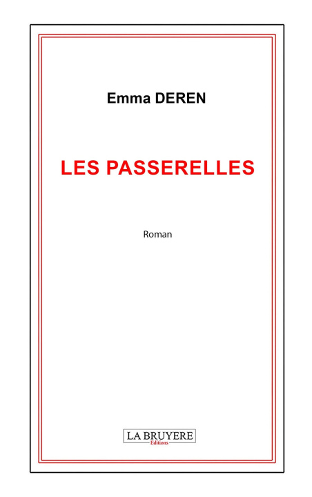 Knjiga LES PASSERELLES DEREN