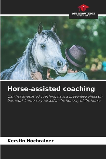Könyv Horse-assisted coaching Kerstin Hochrainer