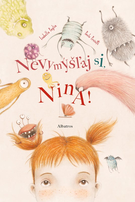 Książka Nevymýšľaj si, Nina! 