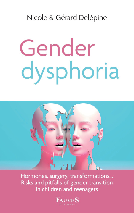 Книга Gender dysphoria Delépine