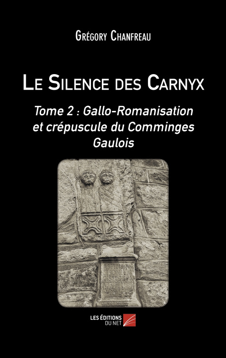 Knjiga Le Silence des Carnyx Grégory Chanfreau