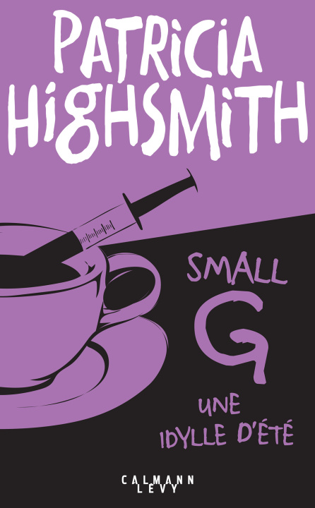 Książka Small g Patricia Highsmith