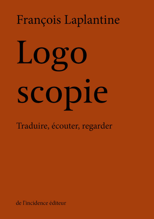 Knjiga Logoscopie François Laplantine