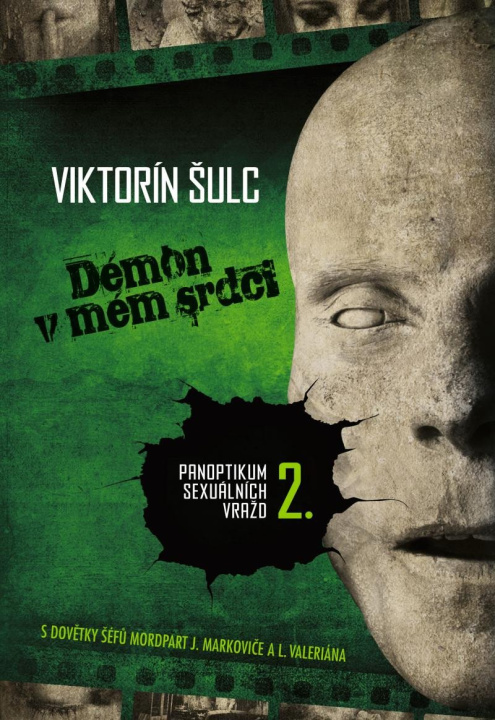 Book Démon v mém srdci - Panoptikum sexuálních vražd 2 Viktorín Šulc