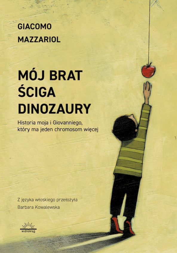 Kniha Mój brat ściga dinozaury Mazzariol Giacomo