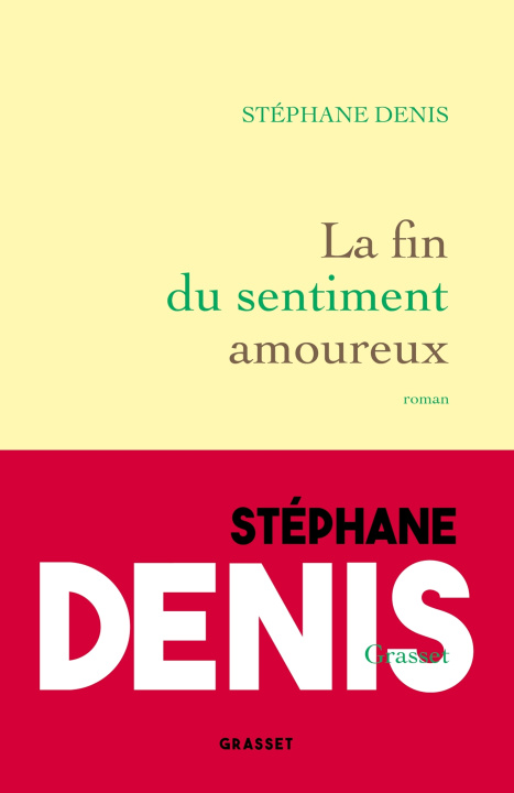 Knjiga La fin du sentiment amoureux Stéphane Denis