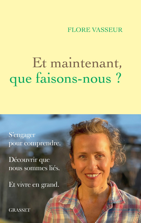 Kniha Et maintenant, que faisons-nous ? Flore Vasseur