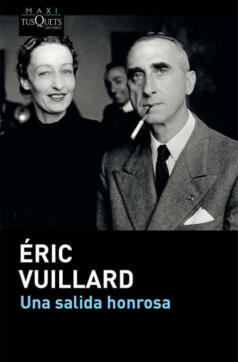 Libro UNA SALIDA HONROSA VUILLARD