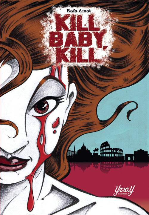 Knjiga KILL, BABY KILL AMAT