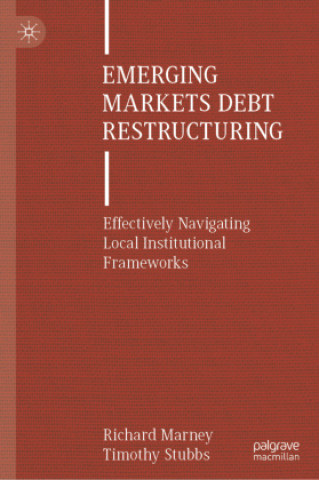 Knjiga Emerging Markets Debt Restructuring Richard Marney