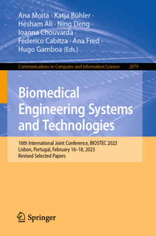 Boek Biomedical Engineering Systems and Technologies Ana Moita