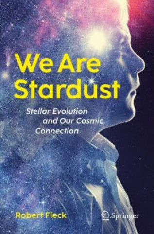 Knjiga We Are Stardust Robert Fleck
