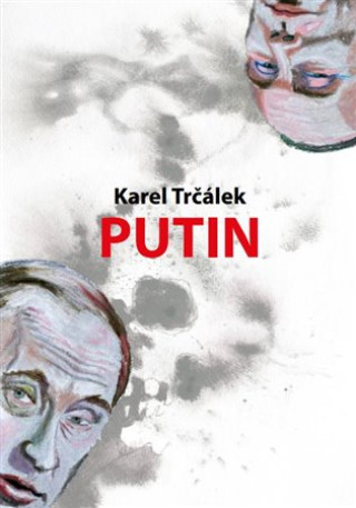 Βιβλίο Putin Karel Trčálek