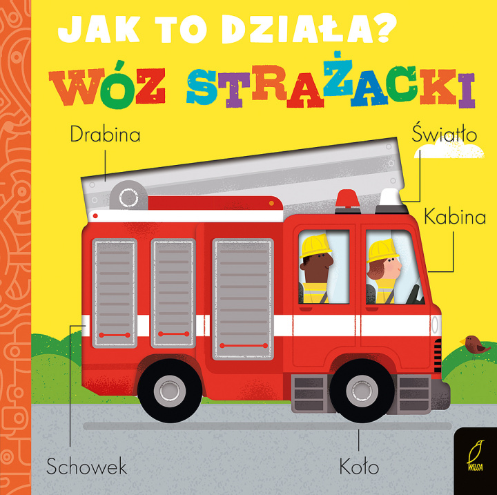 Buch Jak to działa? Wóz strażacki Littleboy Molly