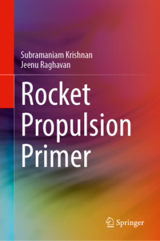 Knjiga Rocket Propulsion Primer Subramaniam Krishnan