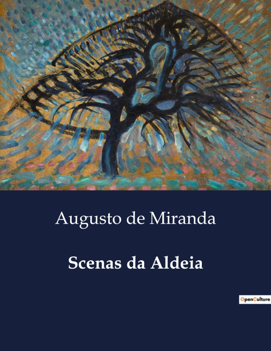 Livro SCENAS DA ALDEIA DE MIRANDA AUGUSTO