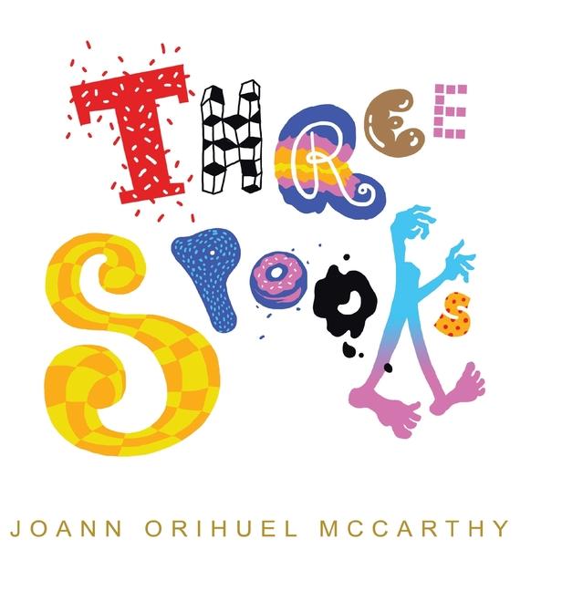 Knjiga Three Spooks JoAnn Orihuel McCarthy