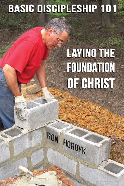 Knjiga Basic Discipleship 101 Ron Hordyk