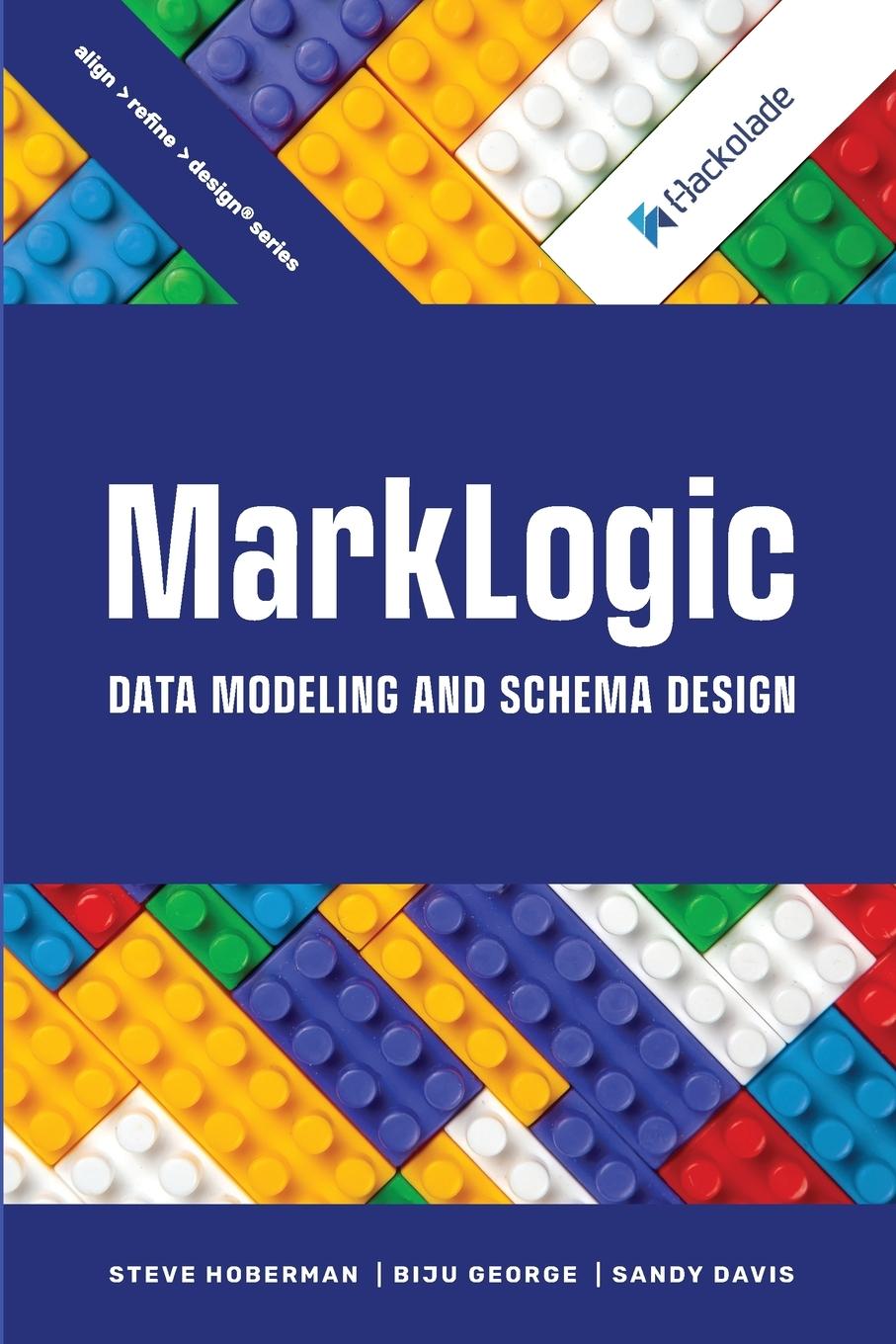 Knjiga MarkLogic Data Modeling and Schema Design Biju George