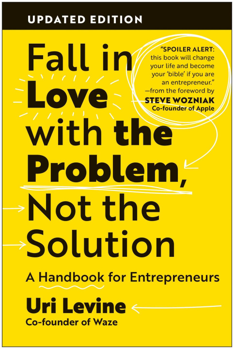 Книга Fall in Love with the Problem, Not the Solution, Updated Edition LEVINE URI