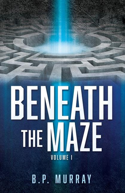 Knjiga Beneath the Maze Chanel Mullins