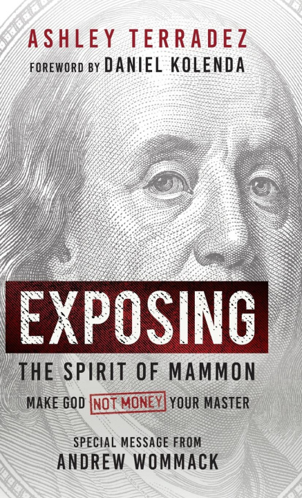 Kniha Exposing the Spirit of Mammon Ashley Terradez