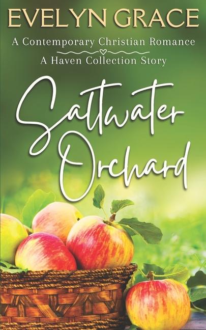 Knjiga Saltwater Orchard Evelyn Grace