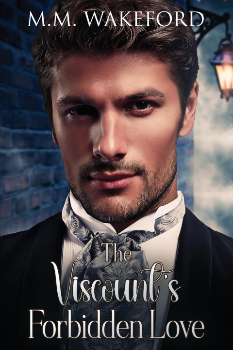 Knjiga The Viscount's Forbidden Love M.M. Wakeford