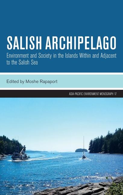 Buch Salish Archipelago Moshe Rapaport