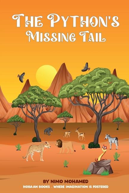 Knjiga The Python's Missing Tail Nimo Mohamed