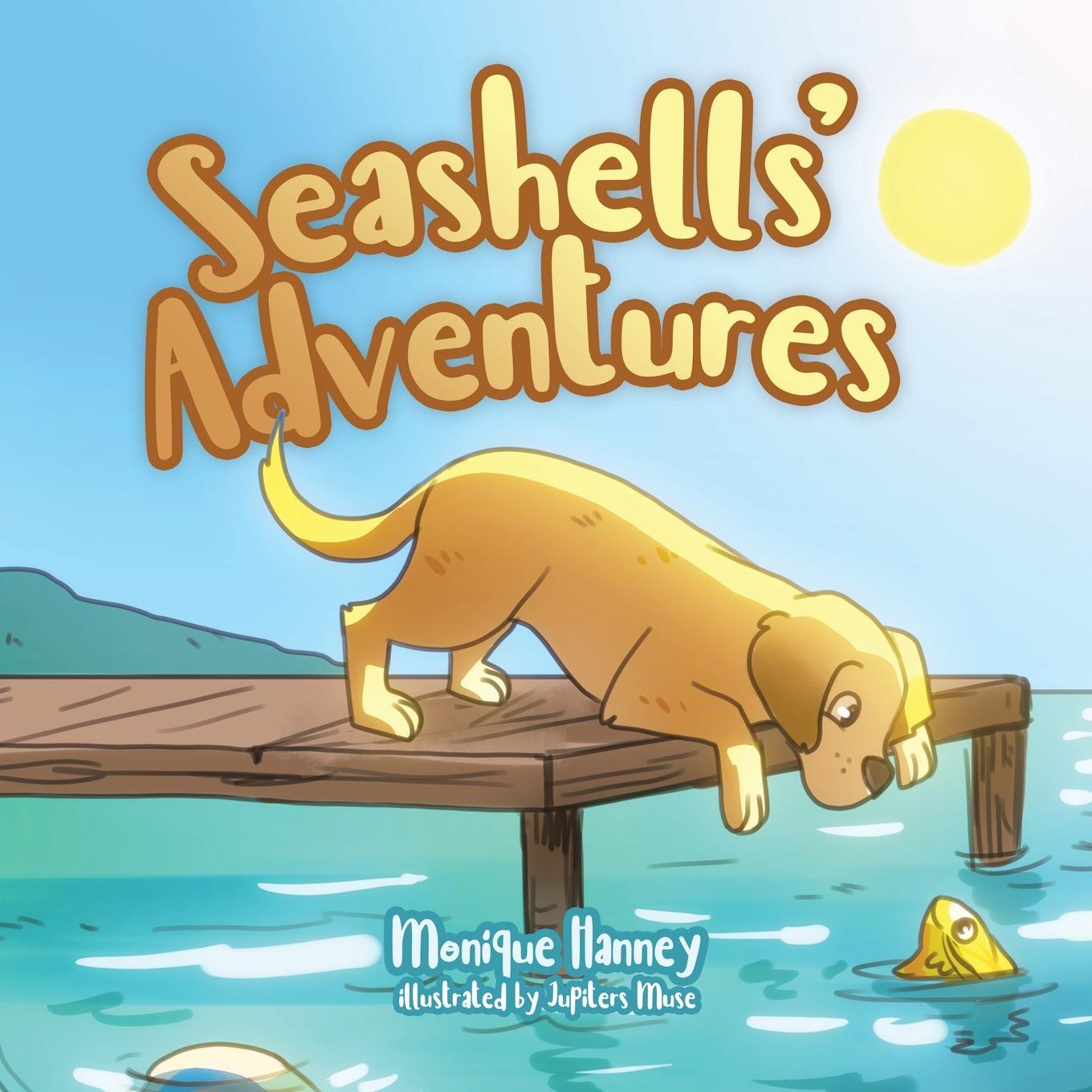 Knjiga Seashells' Adventures Monique Hanney