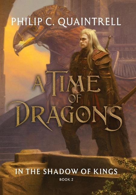 Книга In the Shadow of Kings (A Time of Dragons 