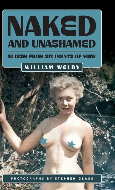 Książka Naked and Unashamed Stephen Glass