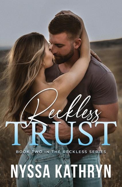 Knjiga Reckless Trust Nyssa Kathryn
