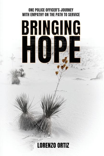 Knjiga Bringing Hope Lorenzo Ortiz