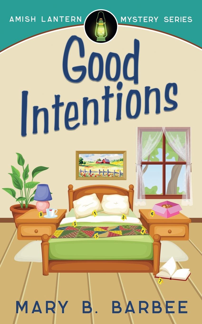 Knjiga Good Intentions Mary B. Barbee