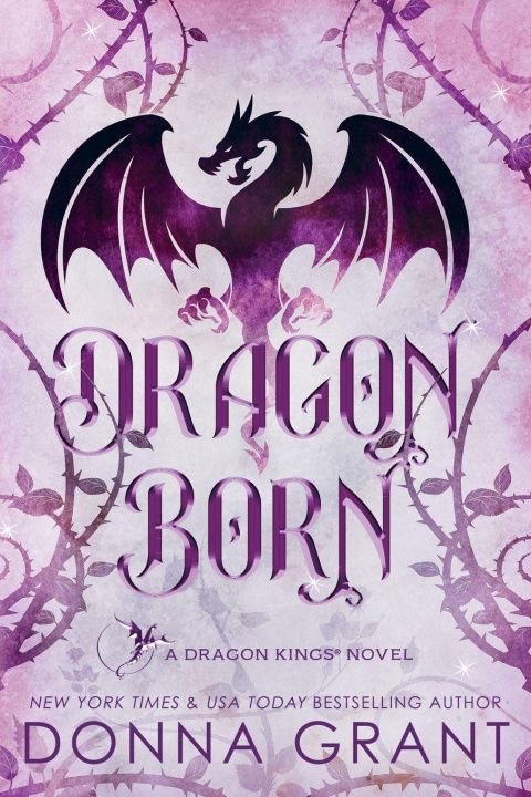 Knjiga Dragon Born Donna Grant