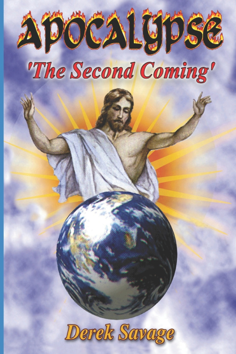 Knjiga Apocalypse The Second Coming Derek Savage