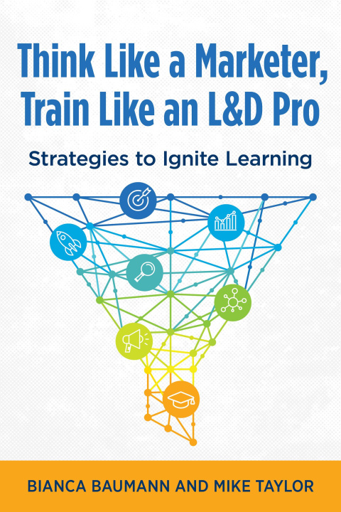 Βιβλίο Think Like a Marketer, Train Like a Pro Mike Taylor