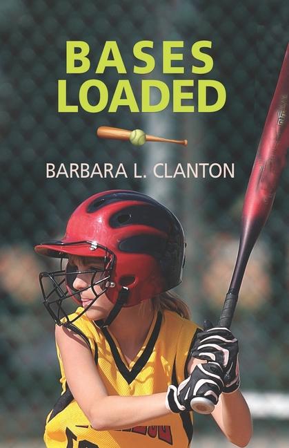 Knjiga Bases Loaded Barbara L. Clanton