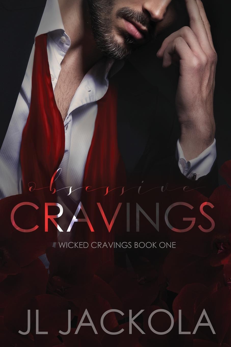 Knjiga Obsessive Cravings J. L. Jackola
