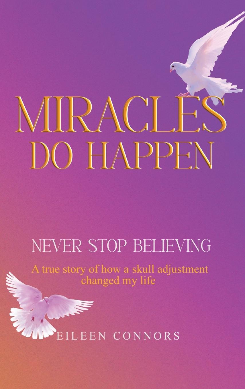 Knjiga Miracles Do Happen Eileen Connors