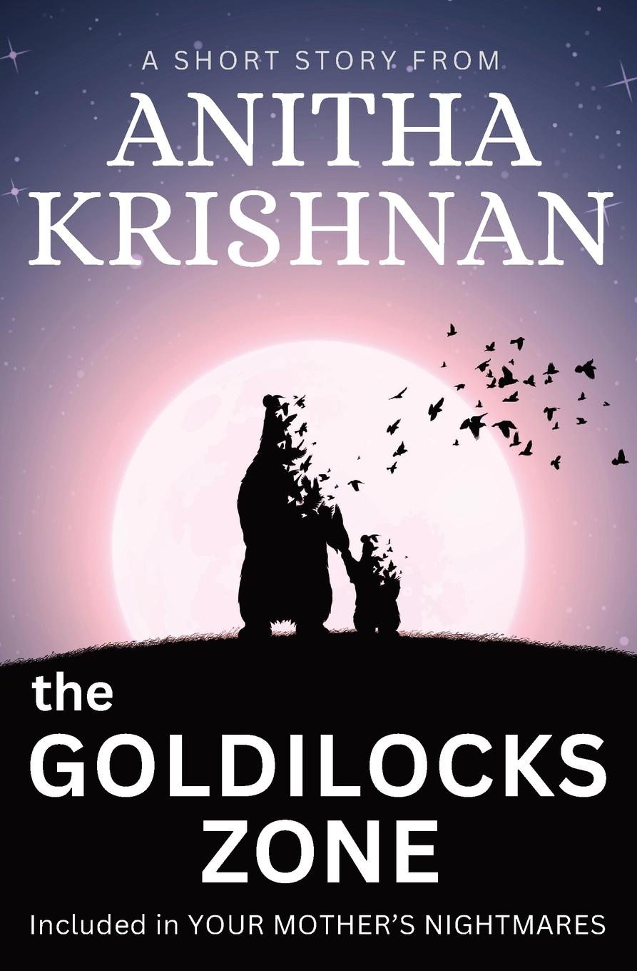 Boek The Goldilocks Zone Anitha Krishnan