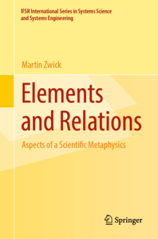 Knjiga Elements and Relations Martin Zwick