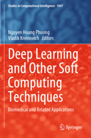 Knjiga Deep Learning and Other Soft Computing Techniques Nguyen Hoang Phuong