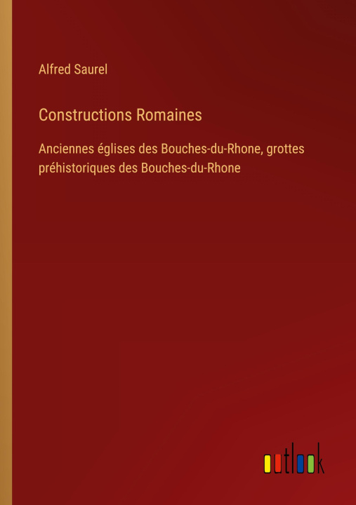 Knjiga Constructions Romaines Alfred Saurel