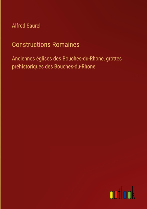 Knjiga Constructions Romaines Alfred Saurel