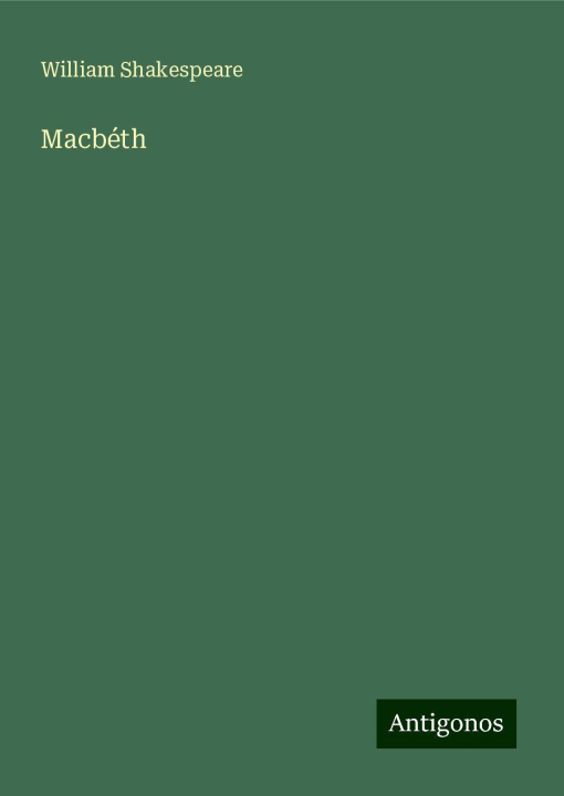 Knjiga Macbéth William Shakespeare