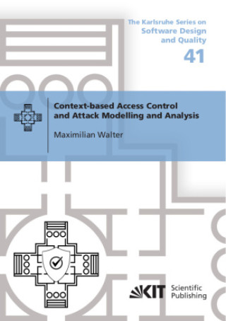 Knjiga Context-based Access Control and Attack Modelling and Analysis Maximilian Walter