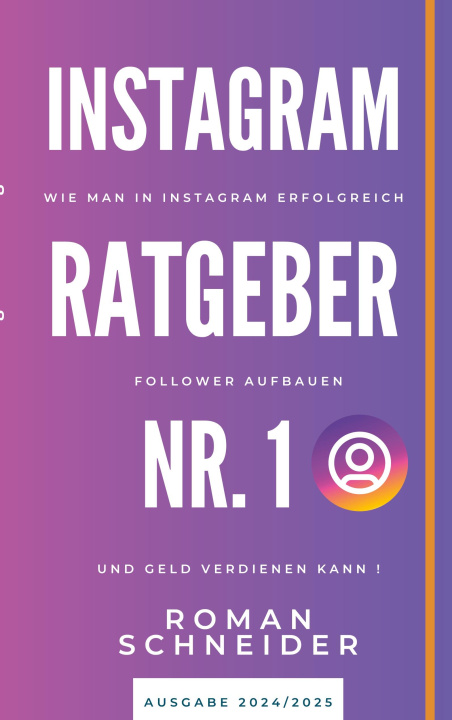 Knjiga Instagram Ratgeber Nr. 1 Roman Schneider